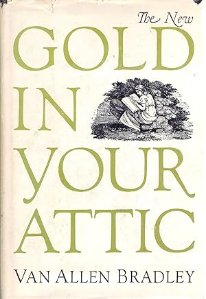 Seller image for The New Gold in Your Attic for sale by Round Table Books, LLC