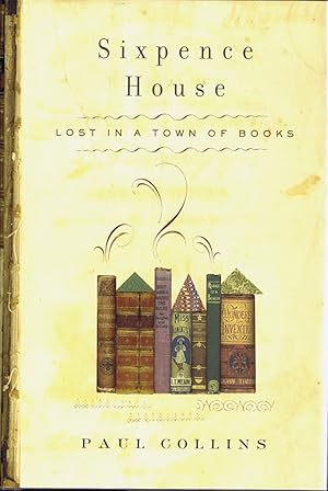 Sixpence House: Lost in a Town of Books