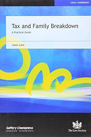 Bild des Verkufers fr Tax and Family Breakdown: A Practical Guide zum Verkauf von WeBuyBooks