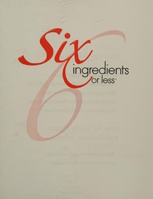 Imagen del vendedor de Six Ingredients or Less (Six Ingredients or Less Cookbooks) a la venta por Giant Giant
