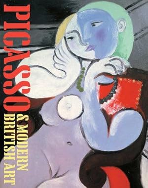 Bild des Verkufers fr Picasso and Modern British Art zum Verkauf von WeBuyBooks