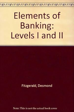 Immagine del venditore per Elements of Banking: Levels I and II venduto da WeBuyBooks