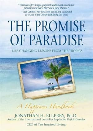Bild des Verkufers fr The Promise of Paradise: Life-Changing Lessons From the Tropics zum Verkauf von WeBuyBooks