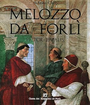 Seller image for Melozzo da Forl Pictor papalis for sale by Di Mano in Mano Soc. Coop