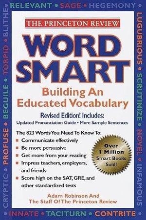Seller image for Word Smart: Building An Educated Vocabulary (Princeton Review) for sale by Giant Giant