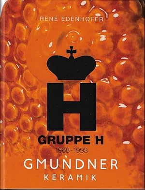 Gmundner Keramik Gruppe H 1968 - 1993. Das Designstudio der Gmundner Keramik