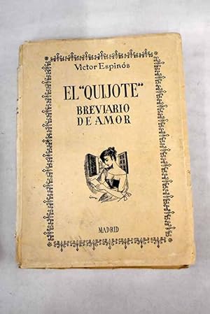 Imagen del vendedor de El "Quijote", breviario de amor a la venta por Alcan Libros
