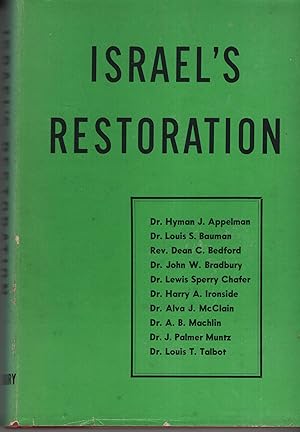 Seller image for Israel's Restoration: A Series of lectures by Bible expositors interested in the evangelization of the Jews for sale by Cher Bibler