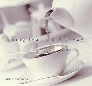 Imagen del vendedor de taking tea at the Savoy a la venta por WeBuyBooks