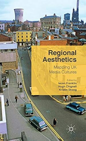 Image du vendeur pour Regional Aesthetics: Mapping UK Media Cultures mis en vente par WeBuyBooks