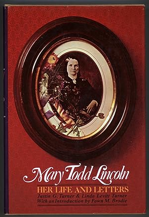 Seller image for Mary Todd Lincoln; Her Life and Letters for sale by Evening Star Books, ABAA/ILAB