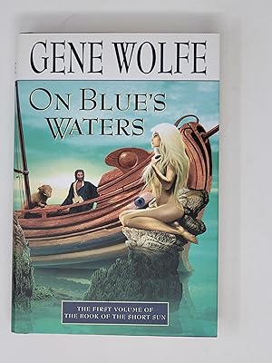 Image du vendeur pour On Blue's Waters (Book of the Short Sun #1) mis en vente par Cross Genre Books