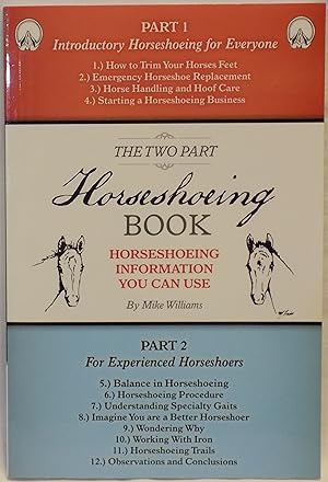 The Two Part Horseshoeing Book: Horseshoeing Information You Can Use