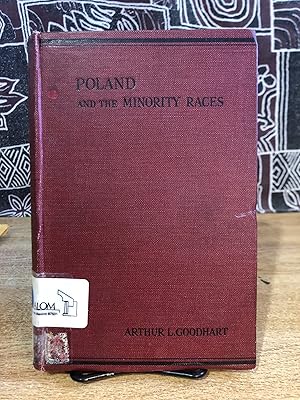 Seller image for Poland and the Minority Races - Arthur L. Goodhart for sale by Big Star Books