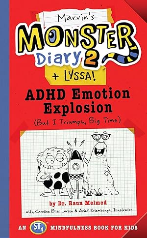 Bild des Verkufers fr Marvin\ s Monster Diary 2 (+lyssa): ADHD Emotion Explosion: (But I Triumph, Big Time) an St4 Mindfulness Book for Kids zum Verkauf von moluna