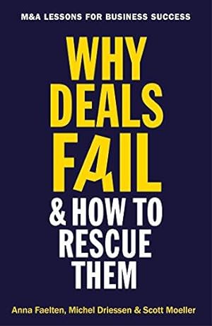 Immagine del venditore per Why Deals Fail and How to Rescue Them: M&A lessons for business success venduto da WeBuyBooks