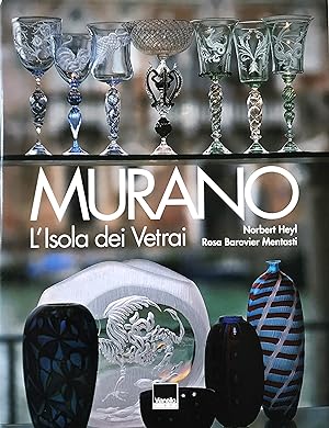 Murano: The Glass-making Island - L'Isola dei Vetrai