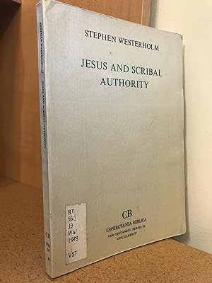 Image du vendeur pour Jesus and scribal authority (Coniectanea biblica) mis en vente par Regent College Bookstore