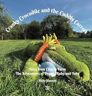 Imagen del vendedor de Cranky Crocodile and the Cuddly Carrots a la venta por WeBuyBooks