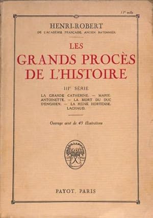 Seller image for Les grands procès de l'histoire IIIe série. for sale by WeBuyBooks