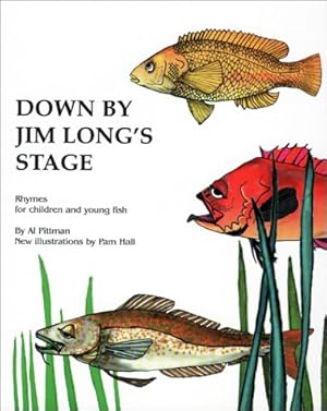 Seller image for Down by Jim Long's Stage for sale by WeBuyBooks