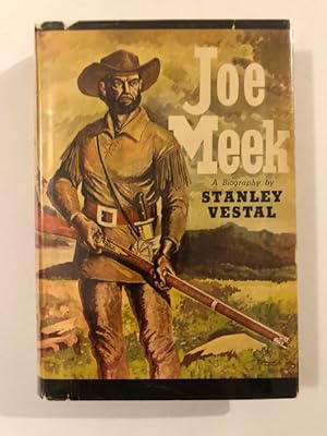 Seller image for JOE MEEK, THE MERRY MOUNTAIN MAN for sale by BUCKINGHAM BOOKS, ABAA, ILAB, IOBA