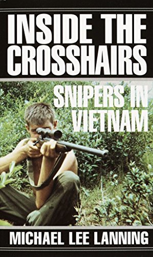 Seller image for Inside the Crosshairs: Snipers in Vietnam for sale by -OnTimeBooks-