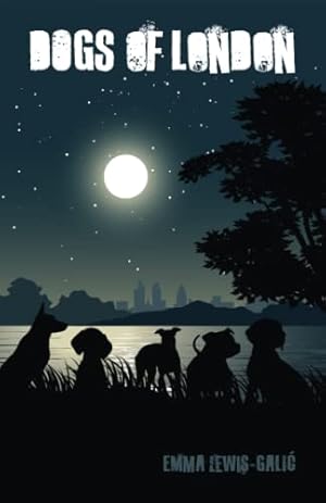Bild des Verkufers fr Dogs of London zum Verkauf von WeBuyBooks
