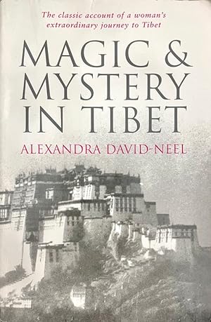 Magic and Mystery in Tibet