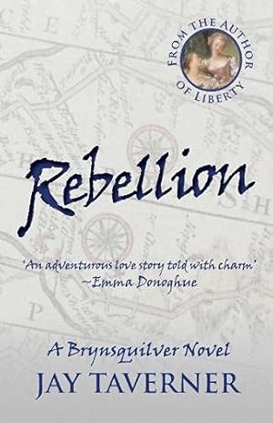 Bild des Verkufers fr Rebellion (The Brynsquilver Novels): 1 zum Verkauf von WeBuyBooks