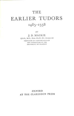 Imagen del vendedor de The Earlier Tudors 1485-1558 a la venta por WeBuyBooks