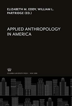 Seller image for Applied Anthropology in America for sale by WeBuyBooks