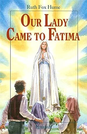 Image du vendeur pour Our Lady Came to Fatima (Vision Books) mis en vente par Reliant Bookstore