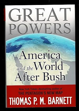 Image du vendeur pour Great Powers: America and the World After Bush mis en vente par Granada Bookstore,            IOBA