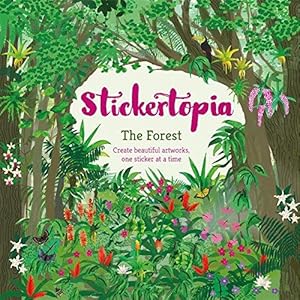 Seller image for Stickertopia The Forest: Create beautiful artworks, one sticker at a time for sale by WeBuyBooks