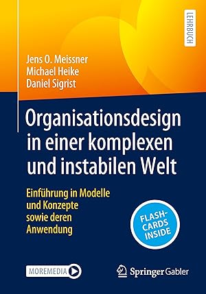 Bild des Verkufers fr Organisationsdesign in einer komplexen und instabilen Welt, mit 1 Buch, mit 1 E-Book zum Verkauf von moluna