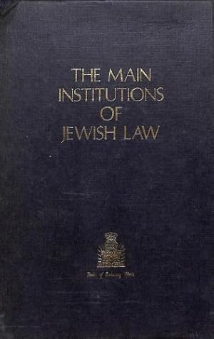 Seller image for The Main Institutions of Jewish Law (2 Volumes: Vol. 1 The Law of Property; Vol. 2 The Law of Obligations for sale by WeBuyBooks