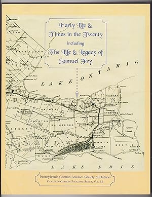 Immagine del venditore per Early Life & Times in the Twenty Including the Life & Legacy of Samuel Fry venduto da Silver Creek Books & Antiques