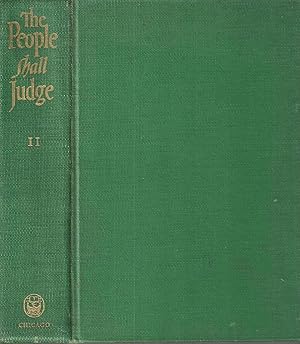 The People Shall Judge: Readings in the Formation of American Policy Volume II