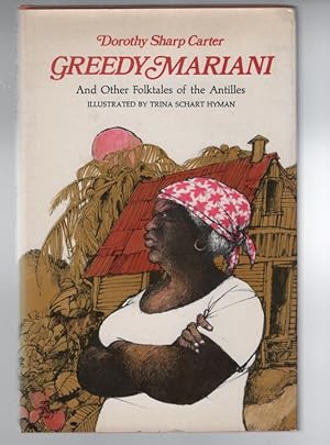 Imagen del vendedor de Greedy Mariani and Other Folktales of the Antilles a la venta por Turn-The-Page Books