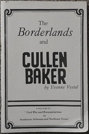 The Borderlands and Cullen Baker