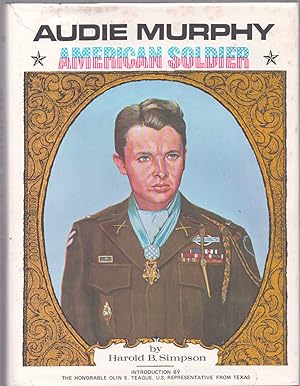 Bild des Verkufers fr AUDIE MURPHY American Soldier zum Verkauf von The Avocado Pit