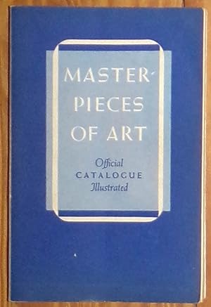 Image du vendeur pour Masterpieces of Art - Catalogue of European Paintings and Sculpture From 1300-1800 - New York World's Fair May to October, 1939 - Official Catalogue Illustrated mis en vente par RG Vintage Books