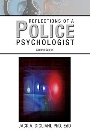 Bild des Verkufers fr Reflections of a Police Psychologist zum Verkauf von -OnTimeBooks-