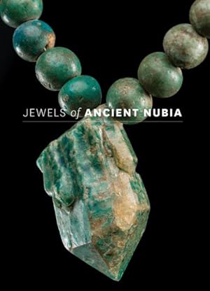 Image du vendeur pour Jewels of Ancient Nubia mis en vente par GreatBookPrices