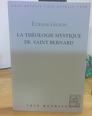 La theologie mystique de Saint Bernard.