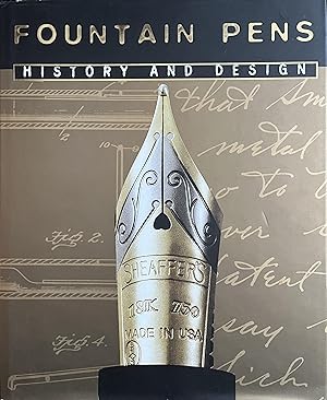 Fountain Pens: History and Design