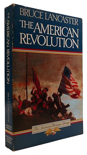 AMERICAN HERITAGE LIBRARY: THE AMERICAN REVOLUTION