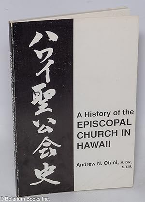 A history of the Episcopal church in Hawaii