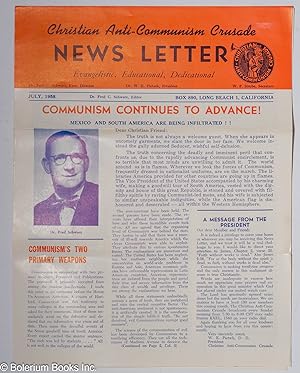 Christian Anti-Communism Crusade NEWS LETTER - Evangelistic, Educational, Dedicational. July, 1958